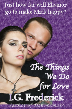 The Things We Do for Love